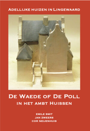 De Waede of De Poll in het ambt Huissen